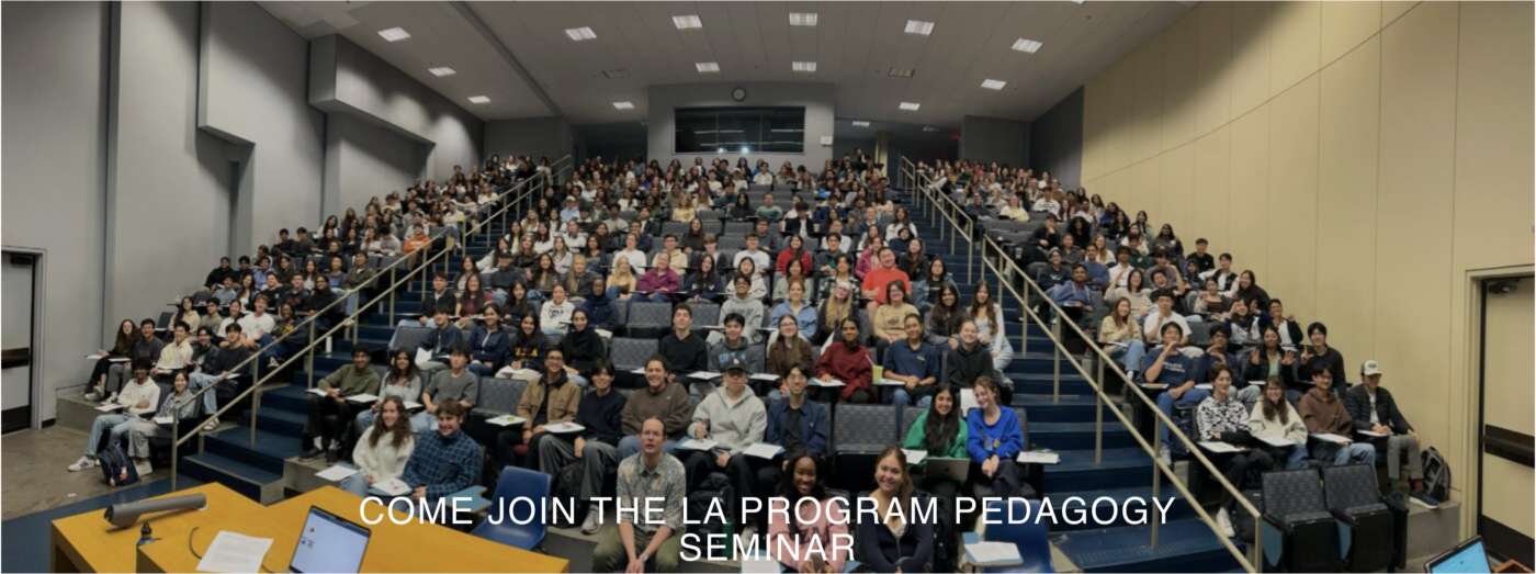 COME JOIN THE LA PROGRAM PEDAGOGY SEMINAR