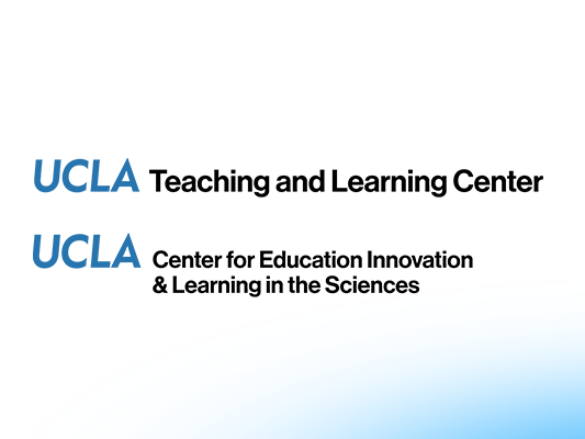 UCLA Teaching and Learning Center and UCLA Center for Education Innovation & Learning in the Sciences logos together.